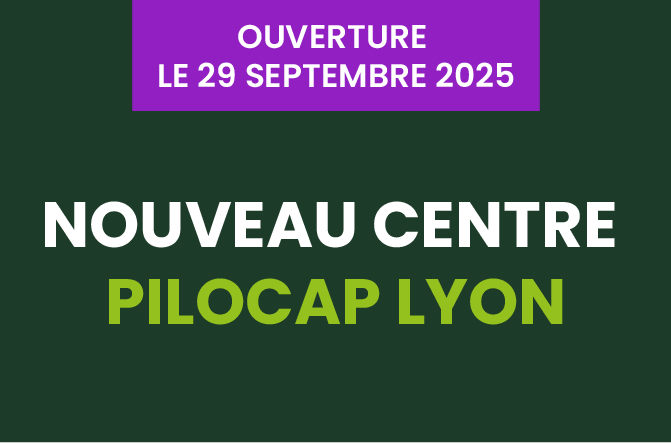 Nouveau centre - PILOCAP Lyon