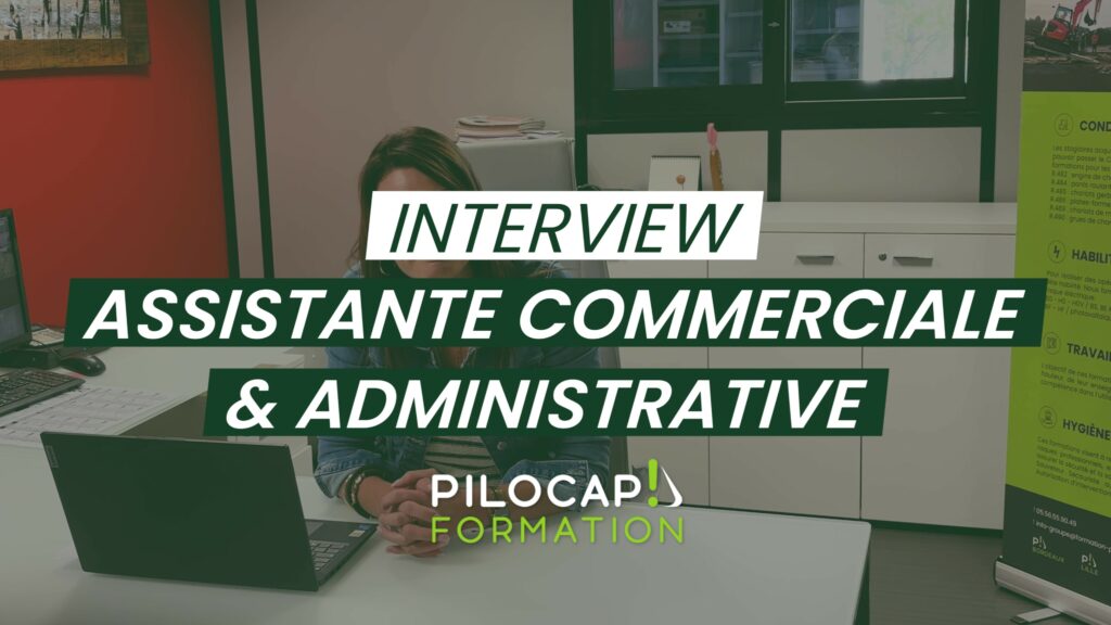 Interview Assistante Commerciale et administrative