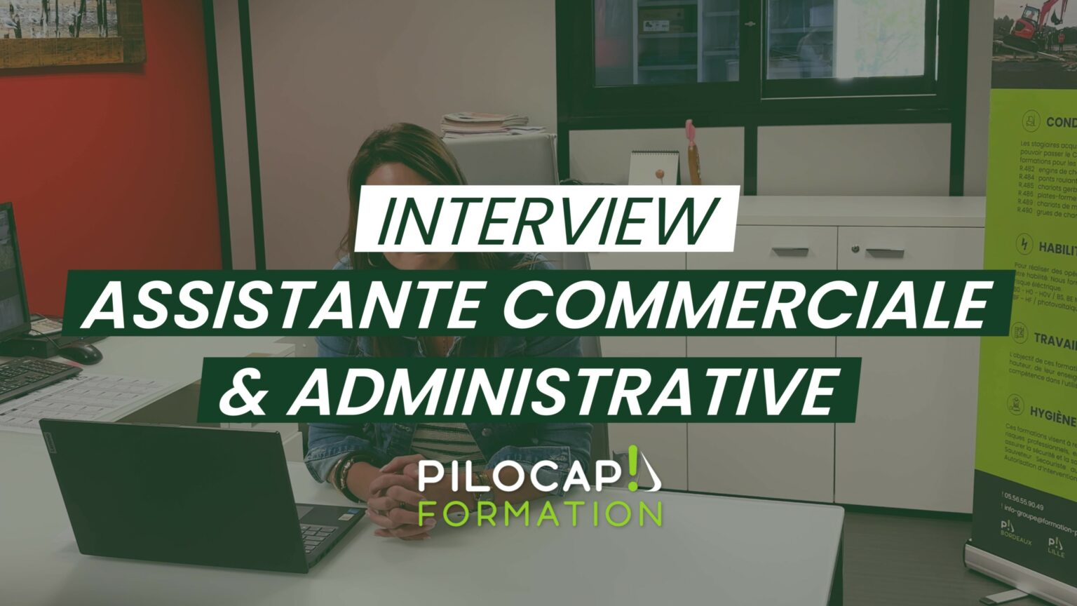 Interview Assistante Commerciale et administrative
