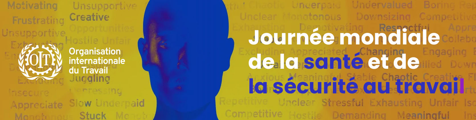 Affiche Journée mondiale de la santé et de la sécurité au travail avec logo OIT et silhouette humaine sur fond de mots liés aux conditions de travail